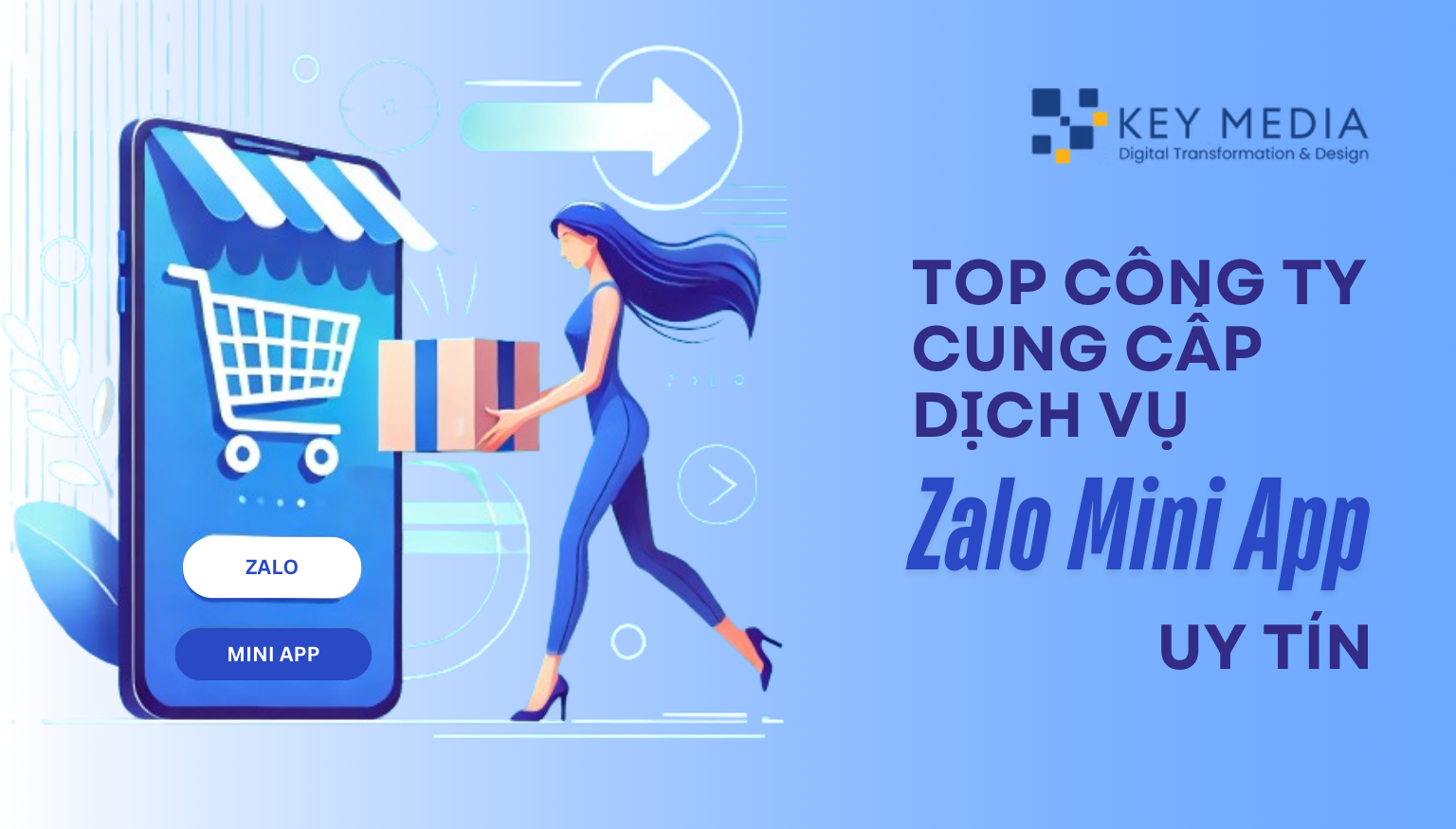 Top công ty cung cấp dịch vụ Zalo Mini App uy tín